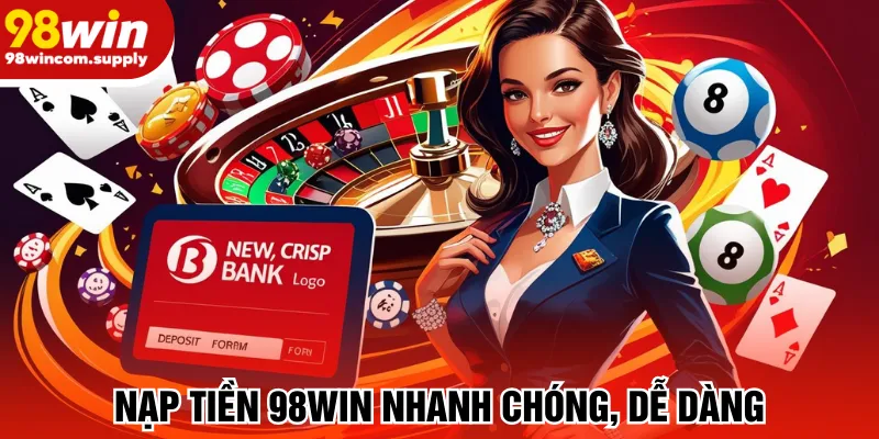 nạp tiền 98win