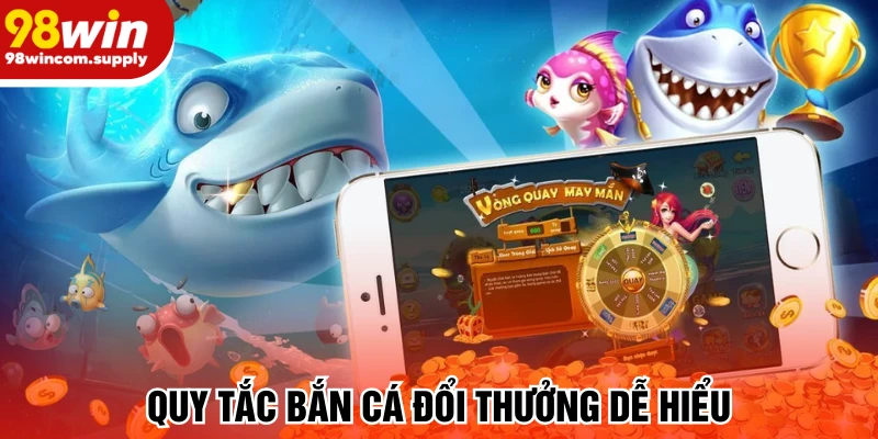 Quy tắc săn cá dễ hiểu 